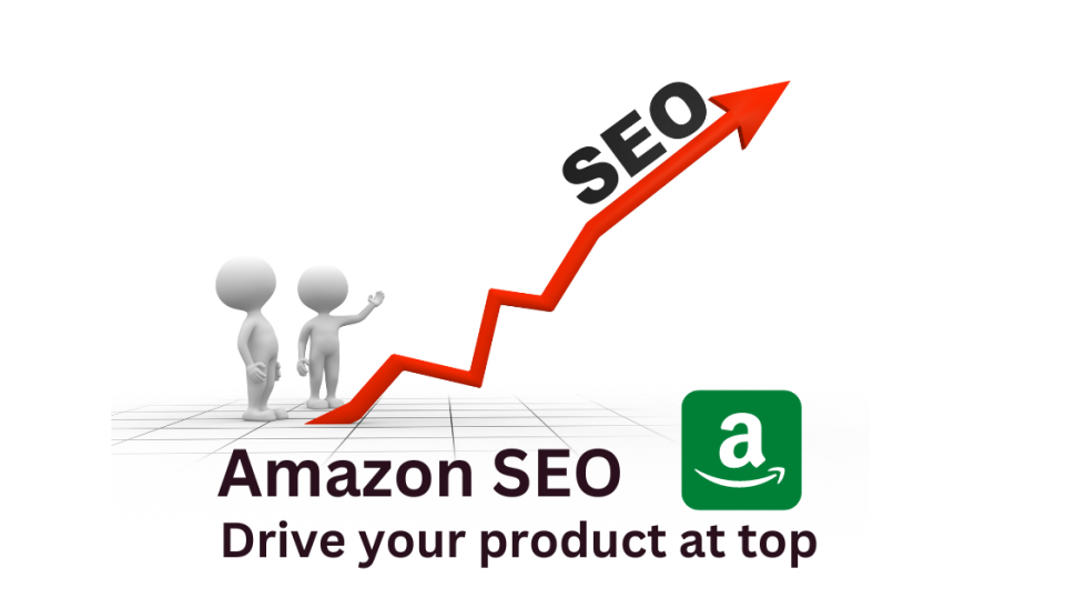 AMAZON SEO: Drive your product to the top
