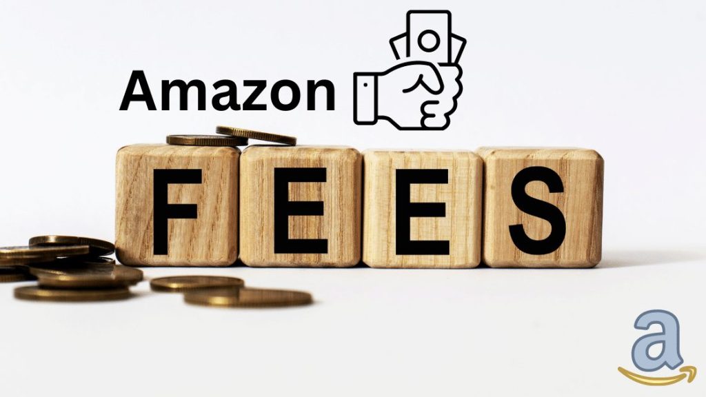 Amazon Fees