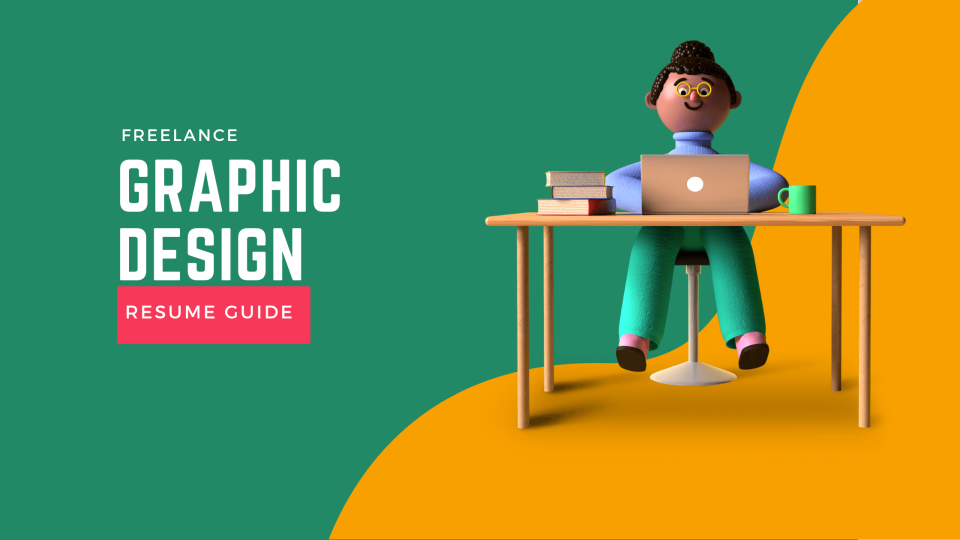 The Best Guide To A Freelance Graphic Designer Resume